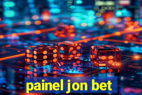 painel jon bet